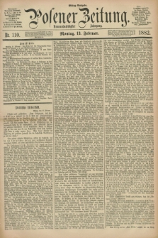 Posener Zeitung. Jg.89, Nr. 110 (13 Februar 1882) - Mittag=Ausgabe.