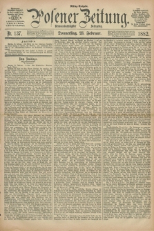 Posener Zeitung. Jg.89, Nr. 137 (23 Februar 1882) - Mittag=Ausgabe.