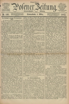 Posener Zeitung. Jg.89, Nr. 160 (4 März 1882) - Morgen=Ausgabe.