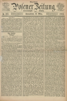 Posener Zeitung. Jg.89, Nr. 215 (25 März 1882) - Mittag=Ausgabe.