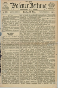 Posener Zeitung. Jg.89, Nr. 221 (28 März 1882) - Mittag=Ausgabe.