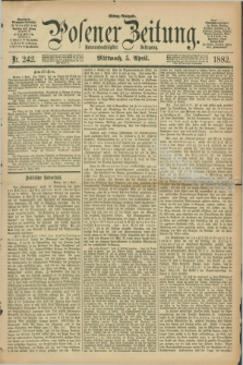 Posener Zeitung. Jg.89, Nr. 242 (5 April 1882) - Mittag=Ausgabe.