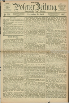 Posener Zeitung. Jg.89, Nr. 260 (13 April 1882) - Mittag=Ausgabe.