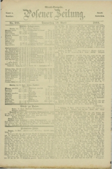 Posener Zeitung. Jg.89, Nr. 261 (13 April 1882) - Abend=Ausgabe.