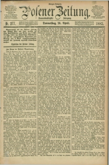 Posener Zeitung. Jg.89, Nr. 277 (20 April 1882) - Morgen=Ausgabe.