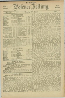 Posener Zeitung. Jg.89, Nr. 291 (25 April 1882) - Abend=Ausgabe.
