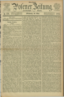 Posener Zeitung. Jg.89, Nr. 326 (10 Mai 1882) - Mittag=Ausgabe.