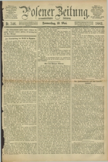 Posener Zeitung. Jg.89, Nr. 346 (18 Mai 1882) - Morgen=Ausgabe.