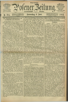 Posener Zeitung. Jg.89, Nr. 394 (8 Juni 1882) - Morgen=Ausgabe.