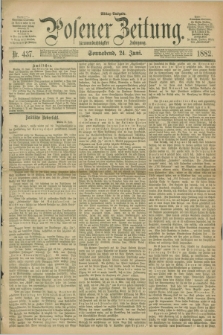 Posener Zeitung. Jg.89, Nr. 437 (24 Juni 1882) - Mittag=Ausgabe.