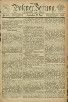 Posener Zeitung. Jg.89, Nr. 449 (29 Juni 1882) - Mittag=Ausgabe.