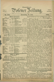 Posener Zeitung. Jg.89, Nr. 450 (29 Juni 1882) - Abend=Ausgabe.
