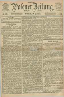 Posener Zeitung. Jg.90, Nr. 22 (10 Januar 1883) - Mittag=Ausgabe.