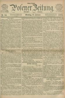 Posener Zeitung. Jg.90, Nr. 34 (15 Januar 1883) - Mittag=Ausgabe.