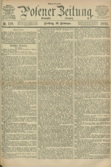 Posener Zeitung. Jg.90, Nr. 118 (16 Februar 1883) - Mittag=Ausgabe.