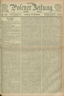 Posener Zeitung. Jg.90, Nr. 136 (23 Februar 1883) - Mittag=Ausgabe.