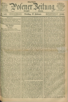 Posener Zeitung. Jg.90, Nr. 145 (27 Februar 1883) - Mittag=Ausgabe.