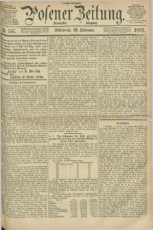 Posener Zeitung. Jg.90, Nr. 147 (28 Ferbuar 1883) - Morgen=Ausgabe.