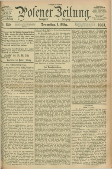 Posener Zeitung. Jg.90, Nr. 150 (1 März 1883) - Morgen=Ausgabe.