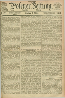 Posener Zeitung. Jg.90, Nr. 153 (2 März 1883) - Morgen=Ausgabe.
