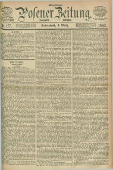 Posener Zeitung. Jg.90, Nr. 157 (3 März 1883) - Mittag=Ausgabe.