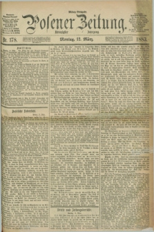 Posener Zeitung. Jg.90, Nr. 178 (12 März 1883) - Mittag=Ausgabe.
