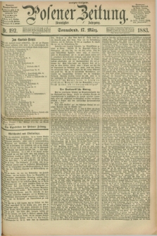 Posener Zeitung. Jg.90, Nr. 192 (17 März 1883) - Morgen=Ausgabe.