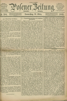 Posener Zeitung. Jg.90, Nr. 204 (22 März 1883) - Morgen=Ausgabe.