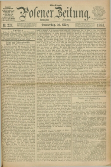 Posener Zeitung. Jg.90, Nr. 221 (29 März 1883) - Abend=Ausgabe.