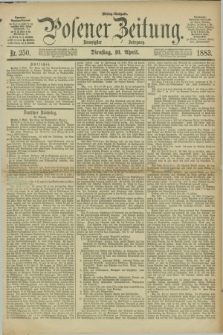 Posener Zeitung. Jg.90, Nr. 250 (10 April 1883) - Mittag=Ausgabe.