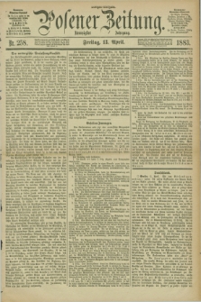 Posener Zeitung. Jg.90, Nr. 258 (13 April 1883) - Morgen=Ausgabe.