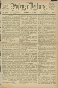 Posener Zeitung. Jg.90, Nr. 292 (27 April 1883) - Mittag=Ausgabe.