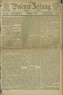 Posener Zeitung. Jg.90, Nr. 300 (1 Mai 1883) - Morgen=Ausgabe.