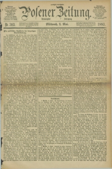 Posener Zeitung. Jg.90, Nr. 303 (2 Mai 1883) - Morgen=Ausgabe.