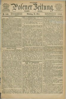 Posener Zeitung. Jg.90, Nr. 346 (21 Mai 1883) - Mittag=Ausgabe.