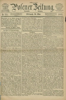Posener Zeitung. Jg.90, Nr. 351 (23 Mai 1883) - Morgen=Ausgabe.