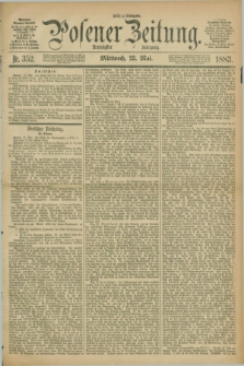 Posener Zeitung. Jg.90, Nr. 352 (23 Mai 1883) - Mittag=Ausgabe.