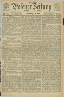 Posener Zeitung. Jg.90, Nr. 355 (24 Mai 1883) - Mittag=Ausgabe.