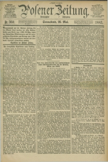 Posener Zeitung. Jg.90, Nr. 360 (26 Mai 1883) - Morgen=Ausgabe.