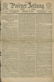 Posener Zeitung. Jg.90, Nr. 370 (30 Mai 1883) - Mittag=Ausgabe.