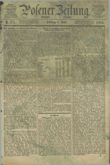 Posener Zeitung. Jg.90, Nr. 375 (1 Juni 1883) - Morgen=Ausgabe.