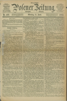 Posener Zeitung. Jg.90, Nr. 400 (11 Juni 1883) - Mittag=Ausgabe.