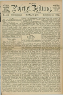 Posener Zeitung. Jg.90, Nr. 403 (12 Juni 1883) - Mittag=Ausgabe.