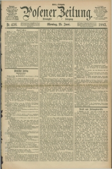 Posener Zeitung. Jg.90, Nr. 436 (25 Juni 1883) - Mittag=Ausgabe.