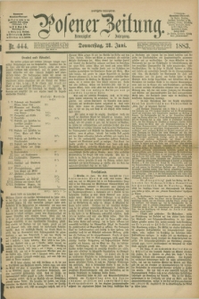 Posener Zeitung. Jg.90, Nr. 444 (28 Juni 1883) - Morgen=Ausgabe.