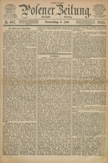 Posener Zeitung. Jg.90, Nr. 462 (5 Juli 1883) - Morgen=Ausgabe.