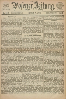 Posener Zeitung. Jg.90, Nr. 465 (6 Juli 1883) - Morgen=Ausgabe.
