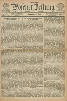 Posener Zeitung. Jg.90, Nr. 471 (8 Juli 1883) - Morgen=Ausgabe. + dod.