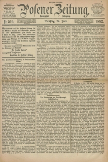 Posener Zeitung. Jg.90, Nr. 510 (24 Juli 1883) - Morgen=Ausgabe.