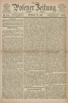 Posener Zeitung. Jg.90, Nr. 514 (25 Juli 1883) - Mittag=Ausgabe.